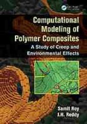 book Computational modeling of polymer composites : a study of creep and environmental effects