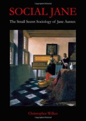 book Social Jane: The Small, Secret Sociology of Jane Austen