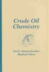 book Crude oil chemistry