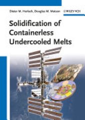 book Solidification of Containerless Undercooled Melts