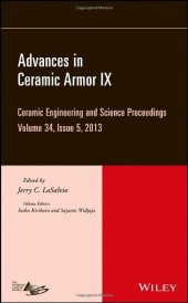 book Advances in Ceramic Armor IX: Ceramic Engineering and Science Proceedings, Volume 34 Issue 5