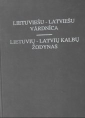 book Lietuvių-latvių kalbų žodynas / Lietuviešu-latviešu vārdnīca / Lithuanian-Latvian dictionary