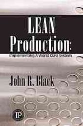 book Lean production : implementing a world-class system