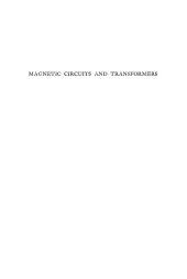 book Magnetic circuits and transformers; a first course for power and communication engineers