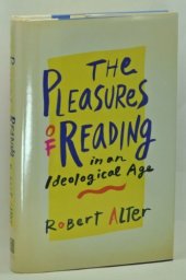 book The Pleasures of Reading in an Ideological Age