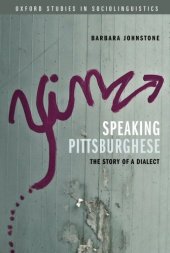 book Speaking Pittsburghese: The Story of a Dialect