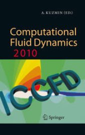 book Computational Fluid Dynamics 2010: Proceedings of the Sixth International Conference on Computational Fluid Dynamics, ICCFD6, St Petersburg, Russia, on July 12-16, 2010