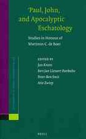 book Paul, John, and apocalyptic eschatology : studies in honour of Martinus C. de Boer