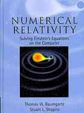 book Numerical relativity : solving Einstein's equations on the computer