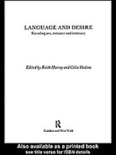 book Language and desire : encoding sex, romance, and intimacy