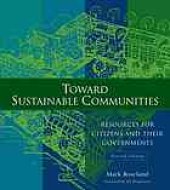 book Toward sustainable communities : resources for citizens and their governments