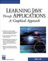 book Learning Java through applications : a graphical approach