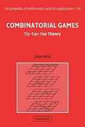 book Combinatorial games : tic-tac-toe theory