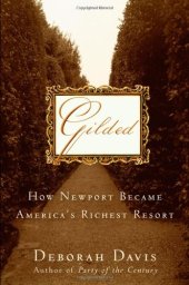 book Gilded: How Newport Became America's Richest Resort