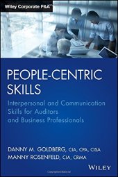 book People-Centric Skills: Interpersonal and Communication Skills for Auditors and Business Professionals