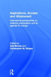 book Aspirations, Access and Attainment: International perspectives on widening participation and an agenda for change