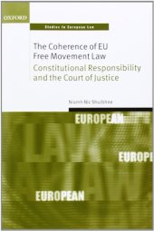 book The Coherence of EU Free Movement Law: Constitutional Responsibility and the Court of Justice