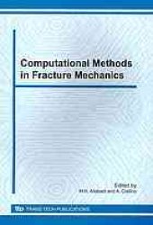 book Computational methods in fracture mechanics : special topic volume with invited peer reviewed papers only