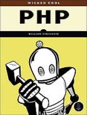 book Wicked cool PHP : real-world scripts that make difficult things possible