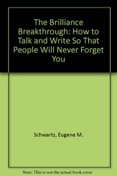 book The Brilliance Breakthrough: How to Talk and Write So That People Will Never Forget You