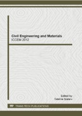 book Civil Engineering and Materials / selected, peer reviewed papers form the 2012 International Conference on Civil Engineering and Materials (ICCEM 2012), July 7-8, 2012, Paris, France