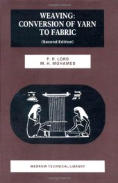 book Weaving, Second Edition: Conversion of Yarn to Fabric