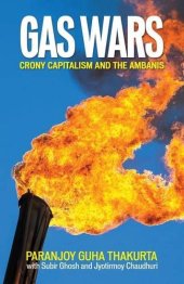 book Gas Wars - Crony Capitalism and the Ambanis