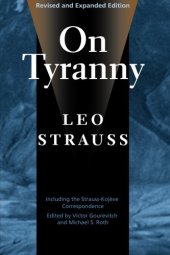 book On Tyranny (Revised and Expanded Edition, Including the Strauss-Kojeve Correspondence)