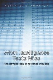 book What Intelligence Tests Miss: The Psychology of Rational Thought