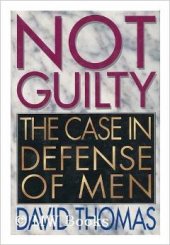 book Not Guilty - The Case in Defense of Men