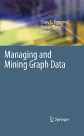 book Managing and mining graph data