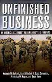 book Unfinished business : an American strategy for Iraq moving forward