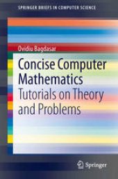 book Concise Computer Mathematics: Tutorials on Theory and Problems