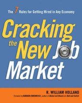 book Cracking the new job market : the 7 rules for getting hired in any economy