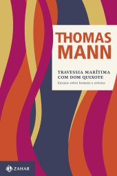 book Travessia Marítima com Dom Quixote - Ensaios Sobre Homens e Artistas