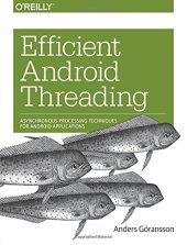 book Efficient Android Threading: Asynchronous Processing Techniques for Android Applications