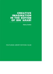 book Creative Imagination in the Sufism of Ibn Arabi