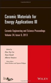 book Ceramic Materials for Energy Applications III: Ceramic Engineering and Science Proceedings, Volume 34 Issue 9