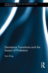 book Desistance Transitions and the Impact of Probation