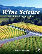 book Wine Science, Fourth Edition: Principles and Applications