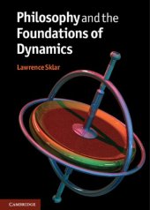 book Philosophy and the Foundations of Dynamics