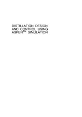 book Distillation design and control using Aspen simulation