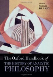 book The Oxford Handbook of The History of Analytic Philosophy