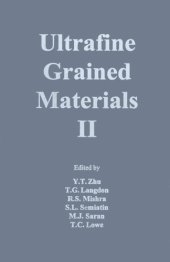 book Ultrafine grained materials II : proceedings of a symposium : held during the 2002 TMS Annual Meeting in Seattle, Washington, February 17-21, 2002