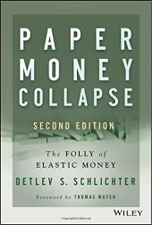 book Paper Money Collapse: The Folly of Elastic Money