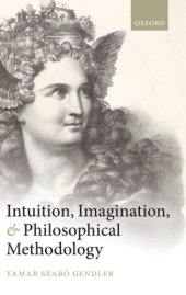 book Intuition, Imagination, and Philosophical Methodology