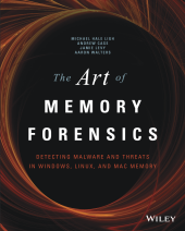 book The art of memory forensics: detectiong malware and threats in Windows, Linux, and Mac memory