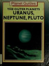 book The Outer Planets - Uranus, Neptune, Pluto