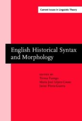 book English Historical Syntax and Morphology: Selected Papers from 11 ICEHL, Santiago de Compostela, 7-11 September 2000