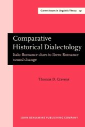 book Comparative Historical Dialectology: Italo-Romance Clues to Ibero-Romance Sound Change